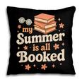 My Summer Is All Booked Book Lover Reading Vacation 2025 Pillowcase