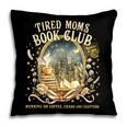 Tired Moms Book Club Cozy Night Coffee Reading Cat Pillowcase