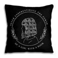 Never Underestimate The Power Of A Girl With A Book Pillowcase Never Underestimate The Power Of A Girl With A Book Pillowcase