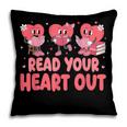 Valentine Day Book Read Your Heart Out Lovers Teacher Kids Pillowcase