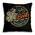 Vintage I Buy Books Like I'm Immortal Skeleton Reading Book Pillowcase