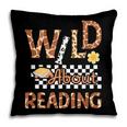 Wild About Reading Teacher Reading Books Back To School Pillowcase