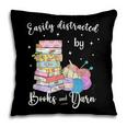 Yarn Quote Easily Distracted By Books And Yarn Reader Pillowcase