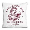 Books A Well-Read Woman Is A Dangerous Creature Women Premium Tri-Blend Pillowcase Books A Well-Read Woman Is A Dangerous Creature Women Premium Tri-Blend Pillowcase