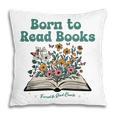 Born To Read Books Forced To Read Emails Book Lover Pillowcase