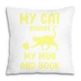 My Cat Guards My Mug And Book Humor Cats Premium Tri-Blend Pillowcase
