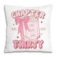 Chapter Thirty Est 1995 Cute 30th Birthday Book Bow Coquette Pillowcase Chapter Thirty Est 1995 Cute 30th Birthday Book Bow Coquette Pillowcase