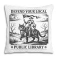 Defend Your Local Public Library Cat Knight Book Lover Pillowcase