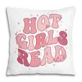 Hot Girls Read Cute Book Lover Reading Club Pillowcase