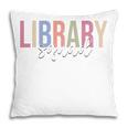 Library Squad Librarian Book Lover Bookworm Pillowcase