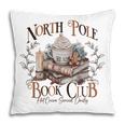 North Pole Book-Club Hot Cocoa Served Daily Christmas Book Pillowcase