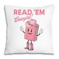 Read 'Em Western Cowgirl Retro Groovy Reading Books Pillowcase Read 'Em Western Cowgirl Retro Groovy Reading Books Pillowcase