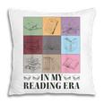 In My Reading Era Bookish Book Lover Book Reader Pillowcase In My Reading Era Bookish Book Lover Book Reader Pillowcase