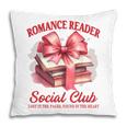 Romance Book Reading Bookish Romance Reader Social Club Pillowcase Romance Book Reading Bookish Romance Reader Social Club Pillowcase