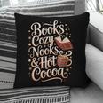 Books Cozy Nooks Hot Cocoa Winter Reading Warmth Comfort Pillowcase