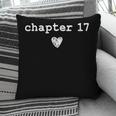 Chapter 17 Book Lovers Readers & Authors 17th Birthday Pillowcase