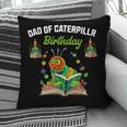 Dad Of Caterpillar Birthday Reading Books Lovers Pillowcase