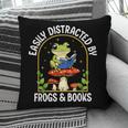Easily Distracted By Frogs And Books Pillowcase