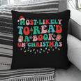 Groovy Christmas Most Likely To Read A Book On Christmas Pillowcase