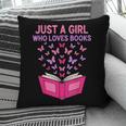 Just A Girl Who Loves Books Butterflies Reading Pillowcase