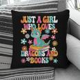 Just A Girl Who Loves Dragons And Books Reading Bookworm Pillowcase