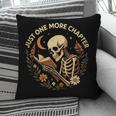 Just One More Chapter Book Lover Bookish Reading Skeleton Pillowcase