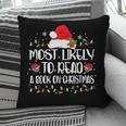 Most Likely To Read A Book On Christmas Family Matching Pillowcase Most Likely To Read A Book On Christmas Family Matching Pillowcase