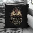 I Love You To The Library And Back Anatomical Heart Book Pillowcase