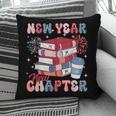 New Year New Chapter Happy New Year 2025 Book Lover Pillowcase