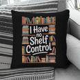 I Have No Shelf Control Book Lovers Vintage Floral Pillowcase