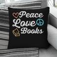 Peace Love Books Read Book Reading Librarian Across America Pillowcase Peace Love Books Read Book Reading Librarian Across America Pillowcase