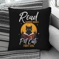 Read Banned Books Pet Cats Fight Evil Read Banned Reader Pillowcase