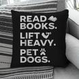 Read Books Lift Heavy Pet Dogs Pillowcase