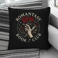 Romantasy Book Club Enthusiast Pillowcase
