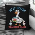 Silly Goose With Books Teacher Club School Educator Pillowcase