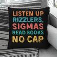 Teacher English Read Books Listen Up Rizzlers Pillowcase