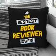 Women's Best Book Reviewer Critic Job Occupation Pillowcase