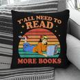 Y'All Need To Read More Books Book Lover Vintage Pillowcase