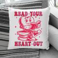 Read Your Heart Out Valentines Day Book Lover Bookish Teach Pillowcase Read Your Heart Out Valentines Day Book Lover Bookish Teach Pillowcase