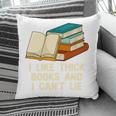 Like Thick Books Cant Lie Happiness Reading Positive Pillowcase