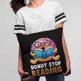 Donut Stop Reading Cute Book Reader Bookworm Donut Day Pillowcase