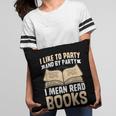I Like To Party And By Party I Mean Read Books Pillowcase