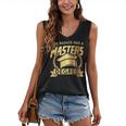 This Badass Has a Masters Degree College Graduation Women's V-Neck Tank Top