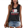 Introverted Please Wait Introvert Saying Sarcasm Women's V-Neck Tank Top