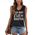 Masters Degree You May Call Me Master Graduation Women's V-Neck Tank Top
