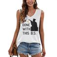 I'm Done With This BS College Graduation Shirt Women's V-Neck Tank Top