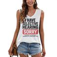 Sarcastic Sayings Introvert I Have Selective Hearing Women's V-Neck Tank Top Sarcastic Sayings Introvert I Have Selective Hearing Women's V-Neck Tank Top