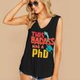 This Badass Has a PhD Doctor Graduation Women's V-Neck Tank Top