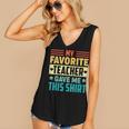 My Favorite Teacher Gave Me This School Graduation Student Women's V-Neck Tank Top