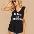 Go Away I'm Introverting Humor Sarcastic Geek Gamer Jokes Women's V-Neck Tank Top